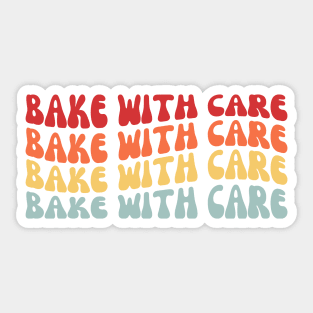 Bake With Care Baking Lover Gift Retro Vintage Wave Sticker